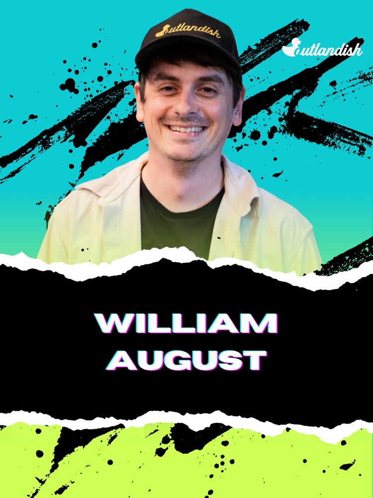 William August — Founder / Co-Founder